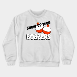 Quagmire 'Show Us Your Bobbers' Hat Crewneck Sweatshirt